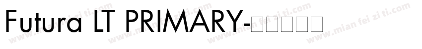 Futura LT PRIMARY字体转换